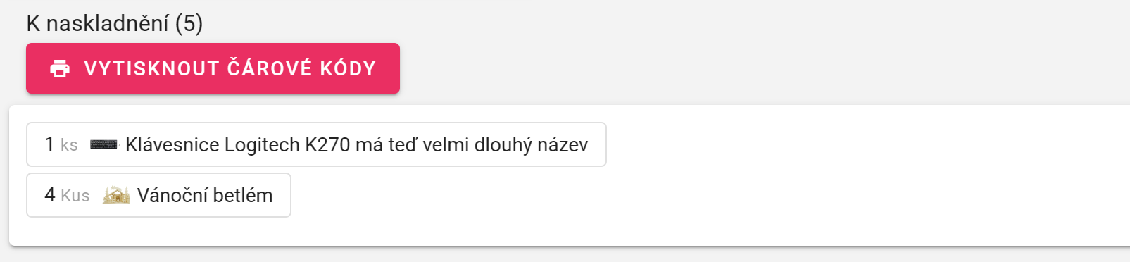 Naskladnění - čárové kódy a položky